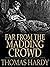 Far from the Madding Crowd:(Annotated Edition)