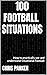 100 Football Situations: Ho...