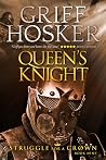 Queen's Knight (Struggle For a Crown Book 9) Queen's Knight (Struggle For a Crown Book 9)