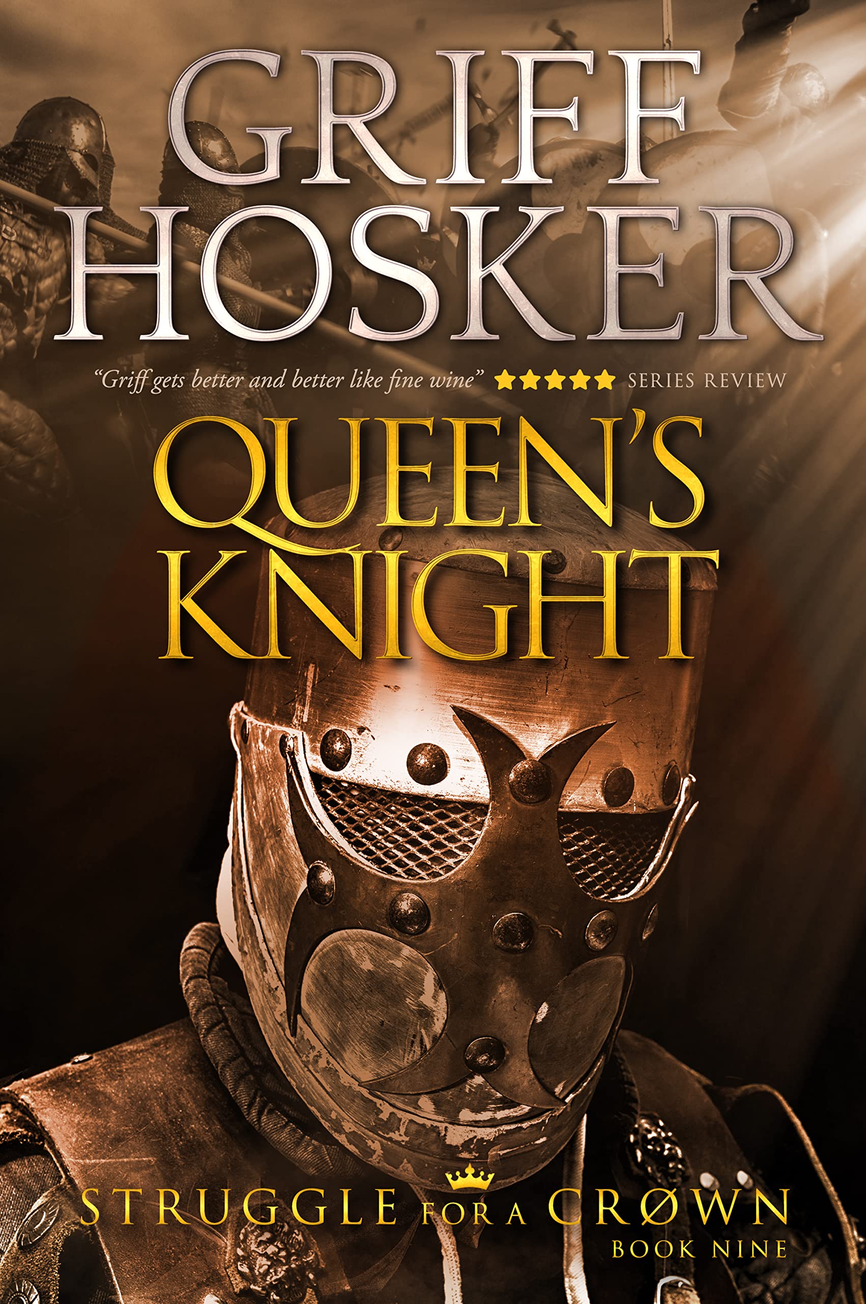 Queen's Knight (Struggle For a Crown Book 9)
