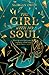The Girl With No Soul