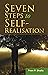 Seven Steps To Self-Realisation