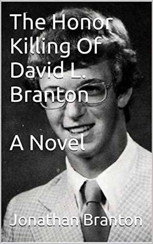 The Honor Killing of David L. Branton