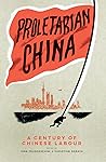 Proletarian China...