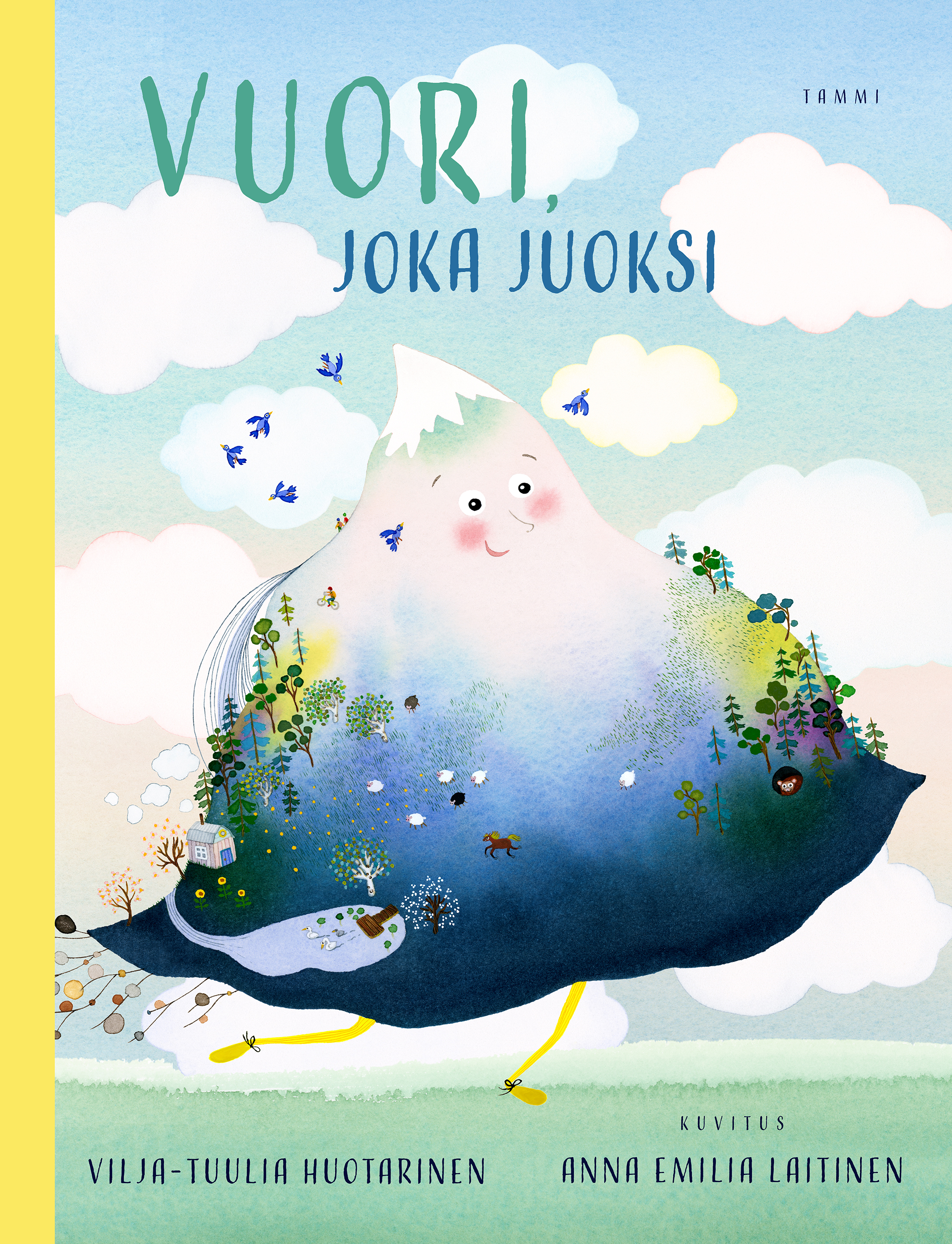 Vuori, joka juoksi (Hardcover)