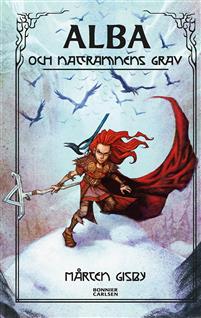 Alba och Nattramnens grav (Bortom, #2)