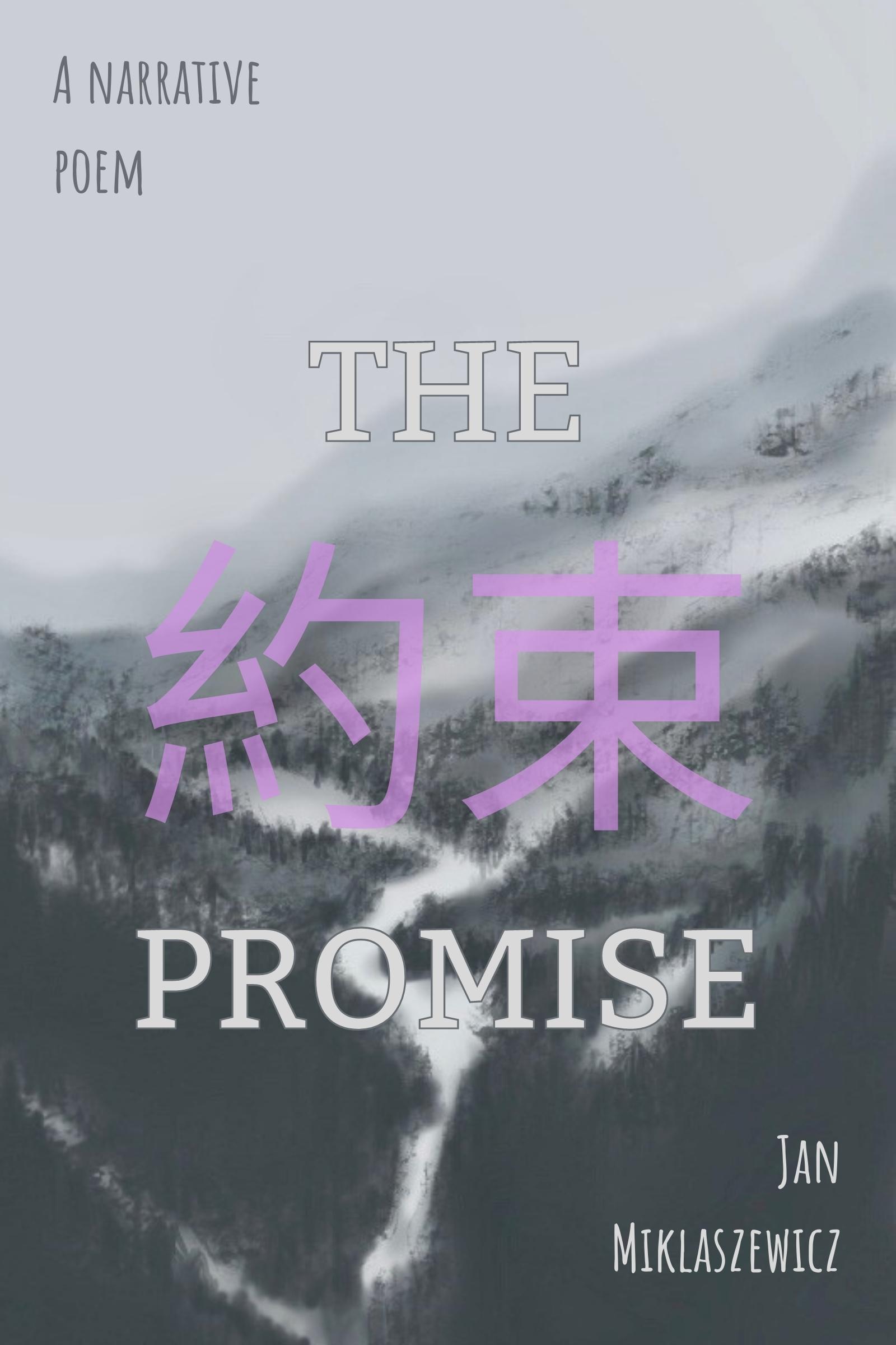The Promise: A narrative poem