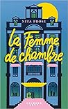 La femme de chambre by Nita Prose