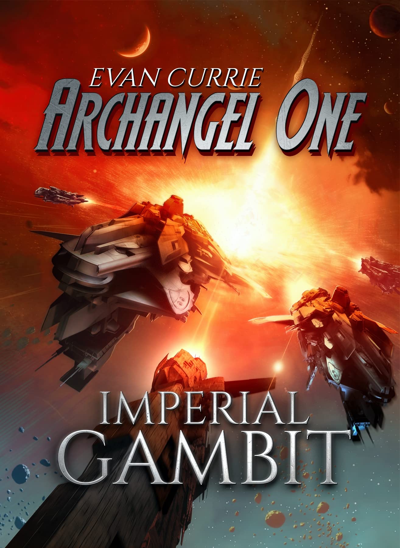Imperial Gambit (Archangel One, #3)