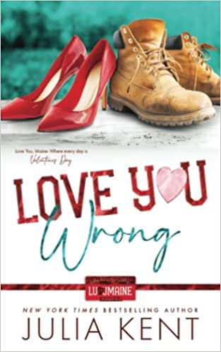 Love You Wrong (Love You, Maine #0.5)