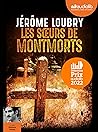 Les sœurs de Montmorts by Jérôme Loubry