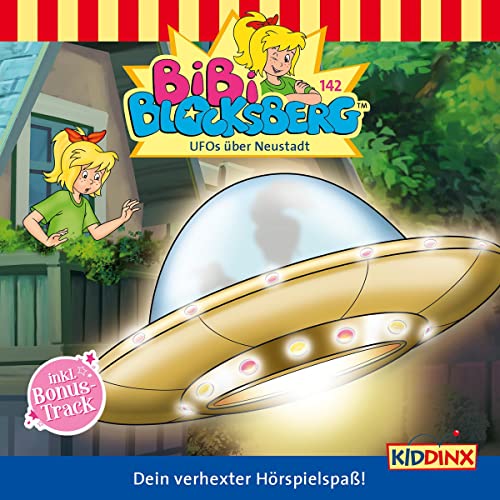 Bibi Blocksberg - Ufos über Neustadt (Bibi Blocksberg #142)