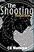 The Shooting (The Impact Series Book 1)