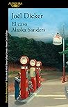 El caso Alaska Sa...