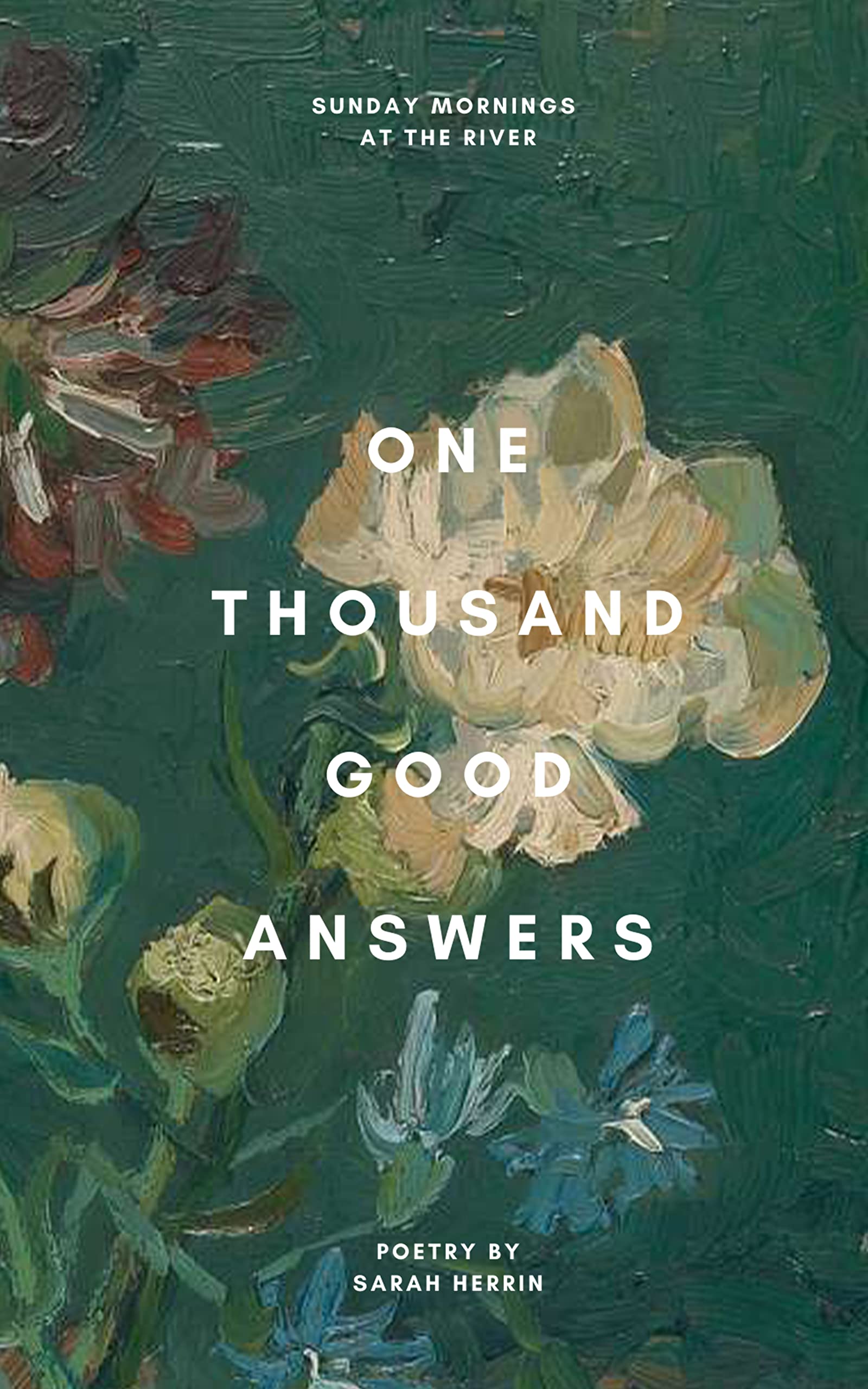 One Thousand Good Answers: a blackout poetry collection by Sarah Herrin (Kindle Edition)
