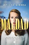 Maldad by Leticia Sierra