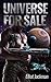 Universe For Sale