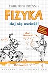 Fizyka. Daj się u...