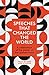 Speeches That Changed the World