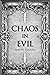 Chaos in Evil (A Darkness So Blessed and Wicked Book 2)