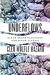 Underflows: Queer...