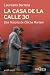 La casa de la calle 30. Una historia de Chicha Mariani by Laureano Barrera