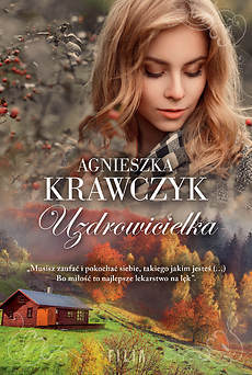 Uzdrowicielka (Leśne ustronie, #2)