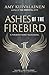 Ashes of The Firebird by Amy Kuivalainen