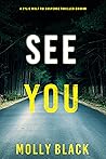 See You (Rylie Wolf #3)