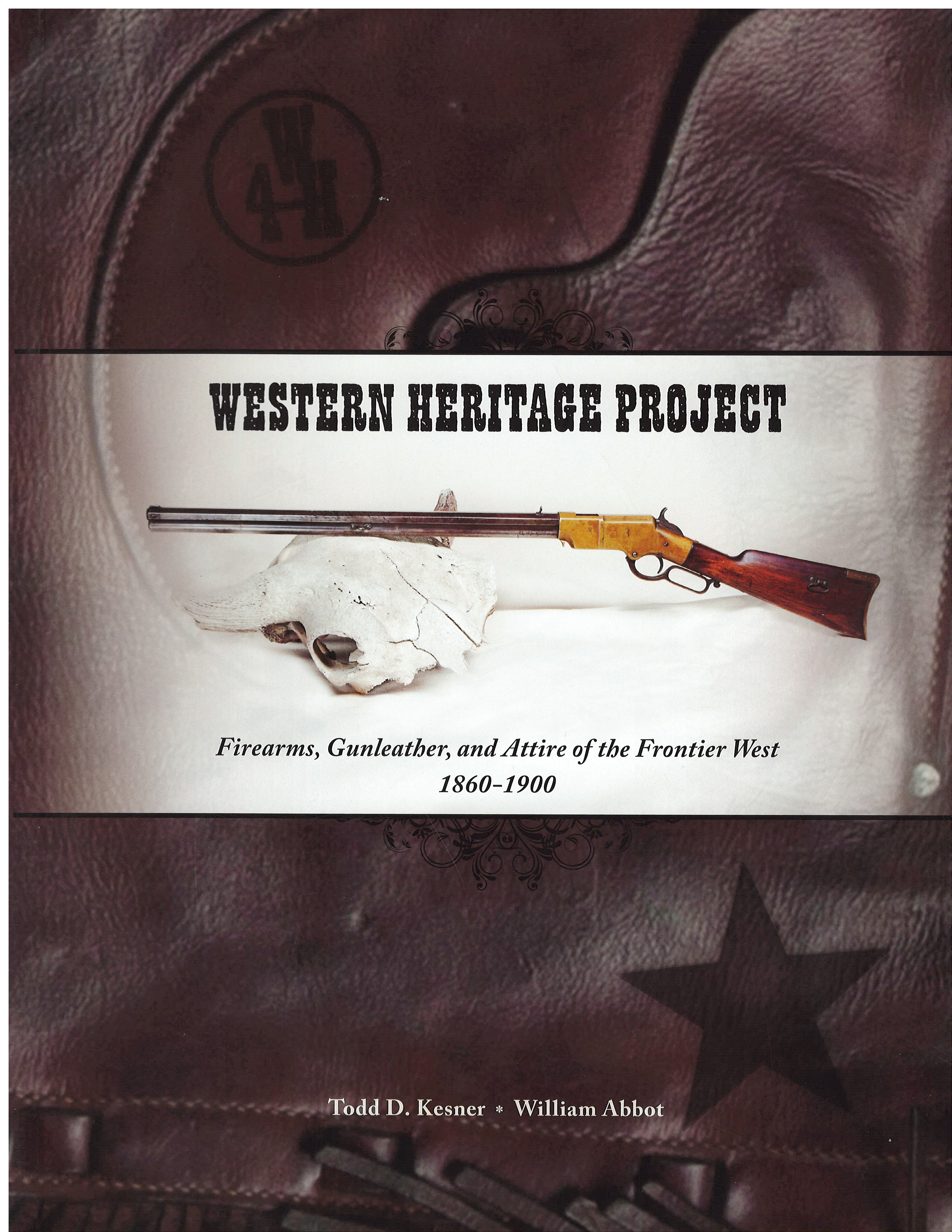Western Heritage Project - Firearms, Gunleather, and Attire of the Frontier West 1860-1900