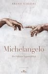 Michelangelo: Bir...