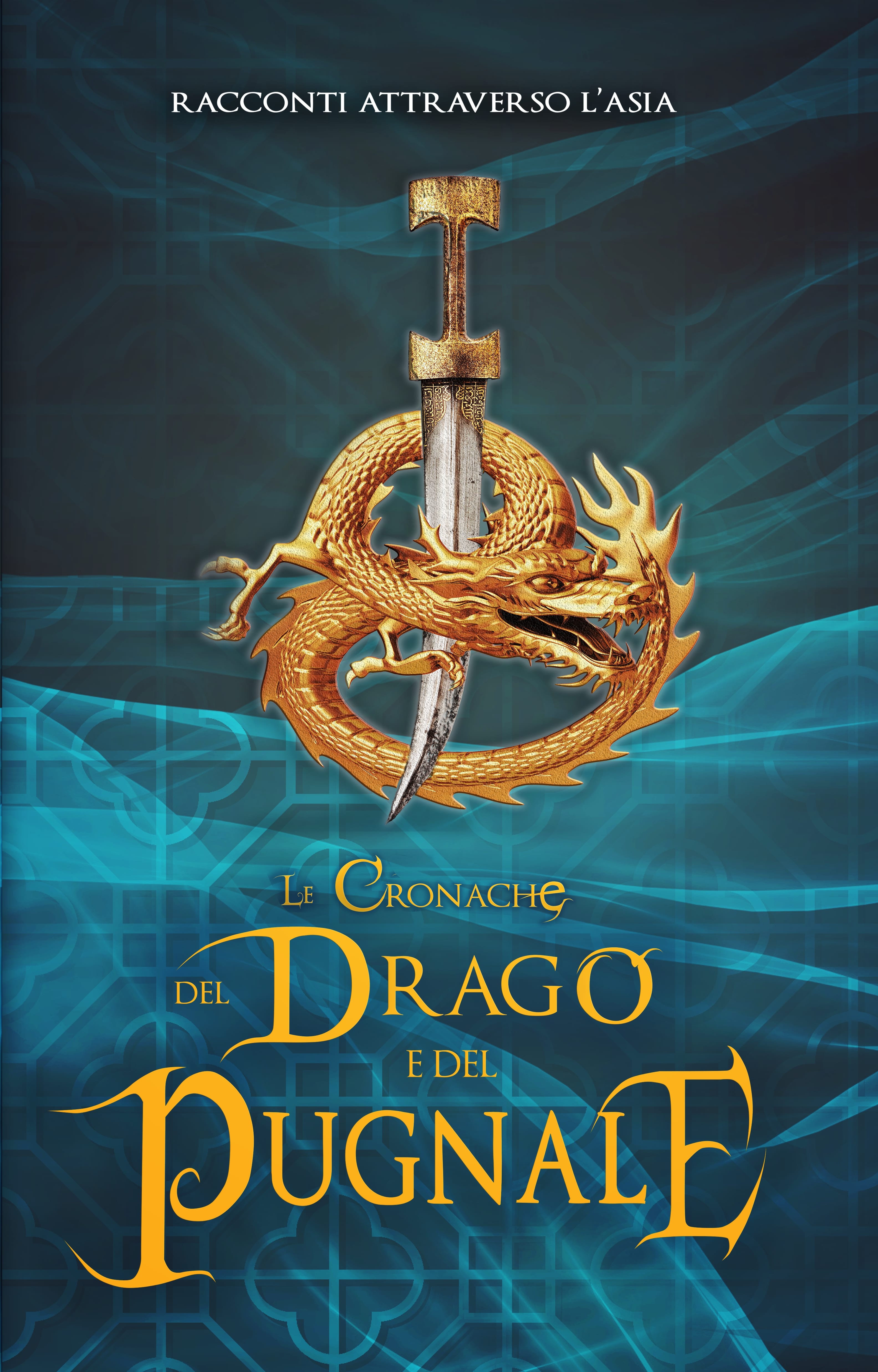 Le Cronache del Drago e del Pugnale