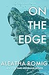 On the Edge by Aleatha Romig