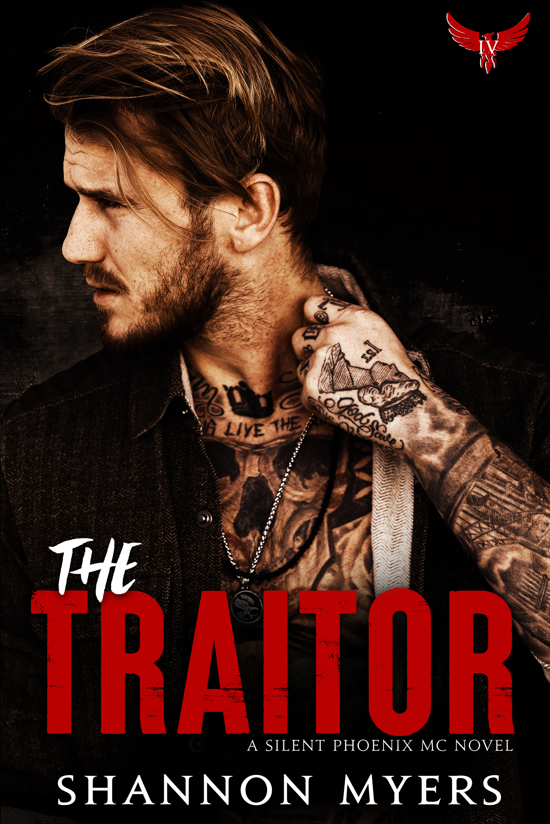 The Traitor (Silent Phoenix MC, #4)