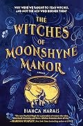 The Witches of Moonshyne Manor