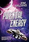 Potential Energy by Kim Fielding
