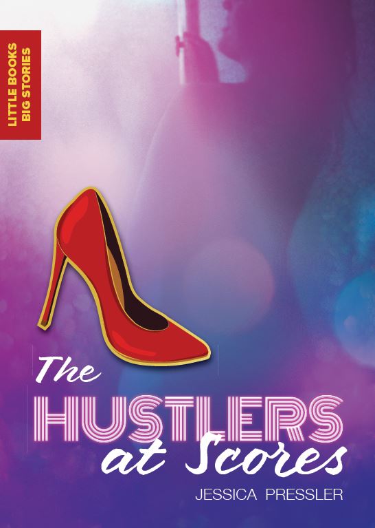 The Hustlers At Scores