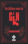 Un último vaso de...