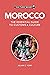 Morocco - Culture Smart!: T...