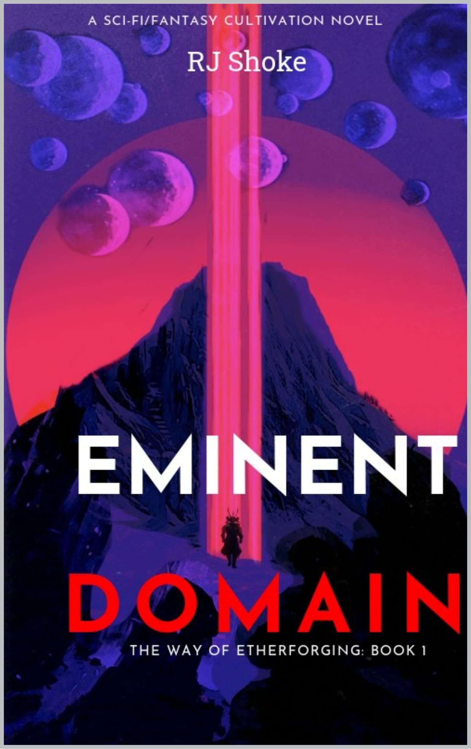 Eminent Domain (The Way of Etherforging #1)