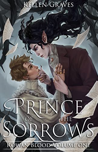 Prince of the Sorrows (Rowan Blood, #1)