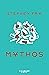 Mythos (French Edition)