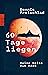 60 Tage liegen: Meine Reise zum Mars (German Edition)