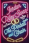 Book cover for The Pinball and Chain (The Unwedding Vow #3)