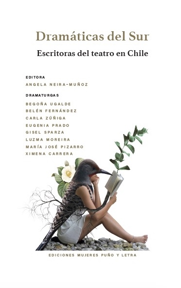 Dramáticas del Sur. Escritoras del teatro en Chile.