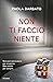 Non ti faccio niente