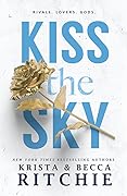 Kiss the Sky (Calloway Sisters, #1) 