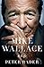 Mike Wallace: A Life