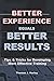 Better Experience = Better Results: Advanced Communication Tips & Tricks for Developing More Effective Training