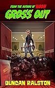 Gross Out (The Lonely Motel Book 2)
